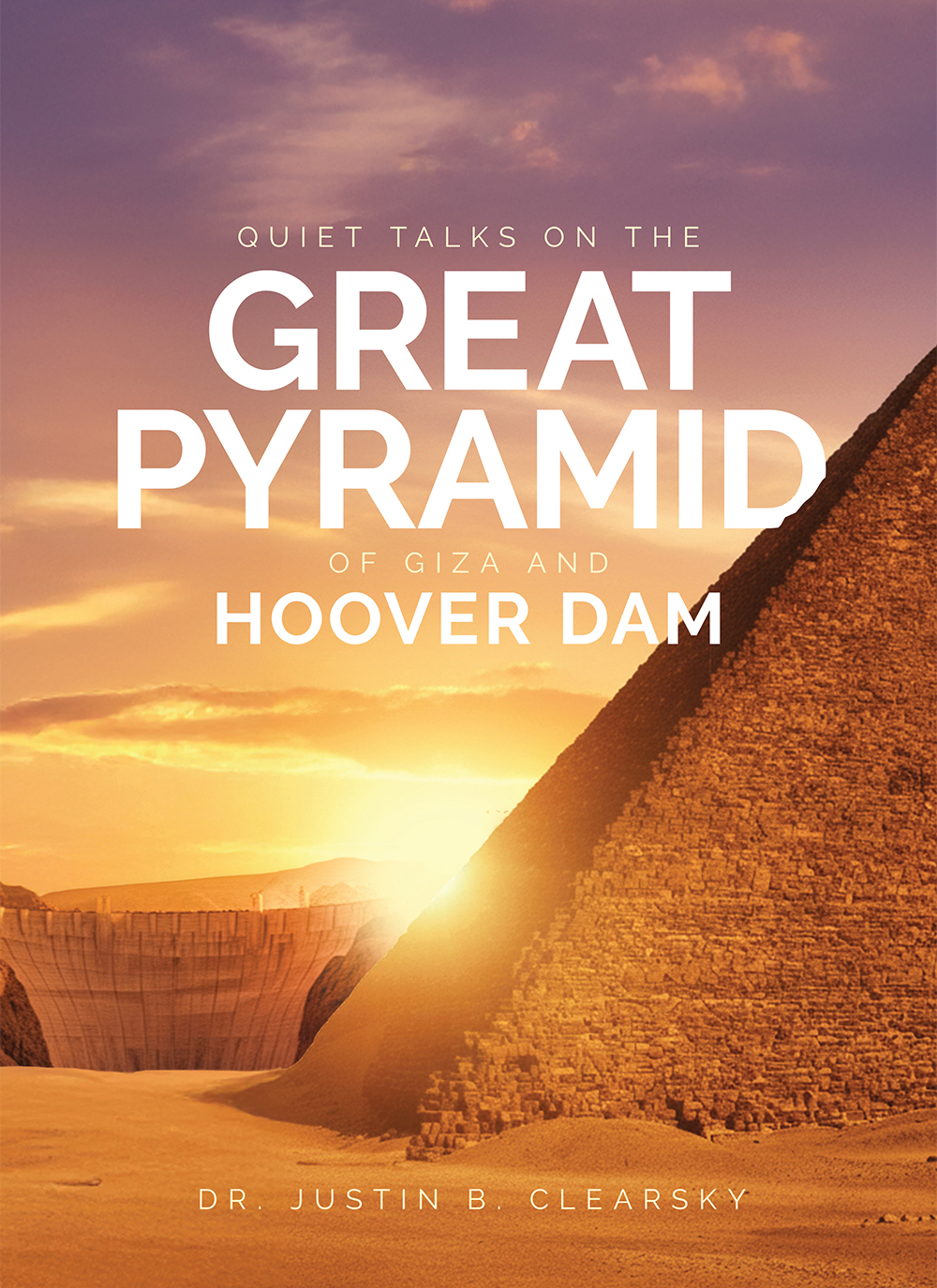 Quiet Talks on the Great Pyramids
